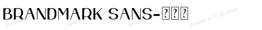 BRANDMARK SANS字体转换